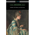 Sanditon, The Watsons, and Lady Susan