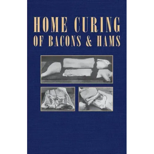 Home Curing of Bacon and Hams
