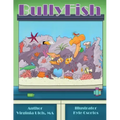 BullyFish