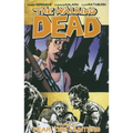 Walking Dead Volume 11: Fear the Hunters