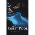 The Quiet Pool