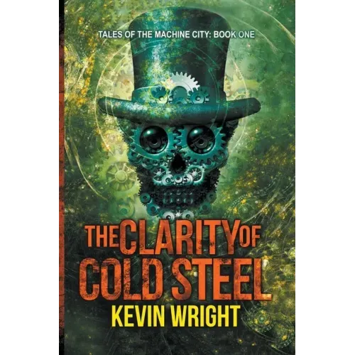 The Clarity of Cold Steel