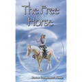 The Free Horse