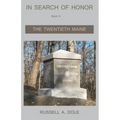 In Search of Honor - The Twentieth Maine