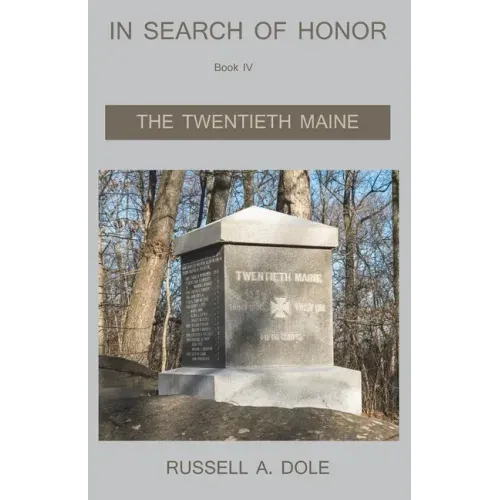 In Search of Honor - The Twentieth Maine