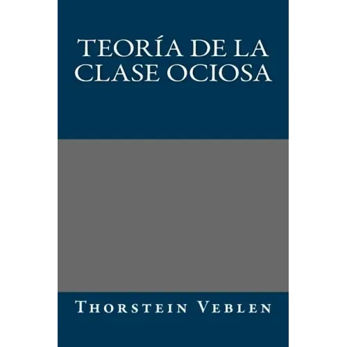 Teoria de la clase ociosa