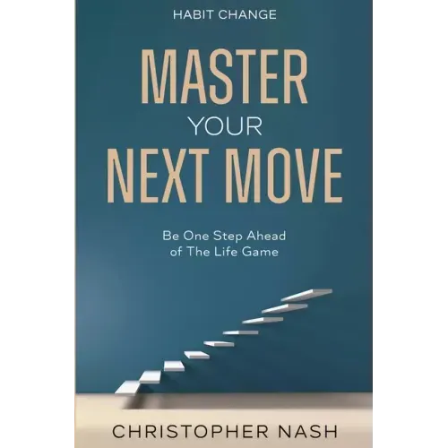 Habit Change: Be One Step Ahead of The Life Game