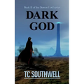 Dark God: Book II of the Demon Lord series