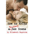 How to Write a Sizzling Sex Scene