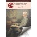 A Brief Overview of the Christian Endeavor Society