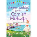 A Summer Wedding For The Cornish Midwife