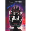 Her Curse and Lullaby