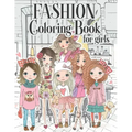 Fashion Coloring Book For Girls: Color Beauty Fashion Style For Teens, Adults of all Ages