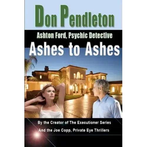 Ashes to Ashes: Ashton Ford, Psychic Detective: Ashton Ford Series