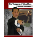 The Weapons of Wing Chun