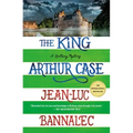The King Arthur Case: A Brittany Mystery