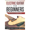 Electric Guitar for Beginners: How to Play Psychedelic Rock