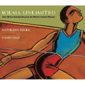 Wilma Unlimited: How Wilma Rudolph Became the World's Fastest Woman
