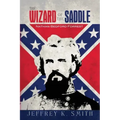 The Wizard of the Saddle: Nathan Bedford Forrest