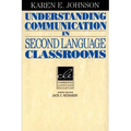Understanding Communication in Second Language Classrooms