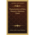 Characteristics of Men, Manners, Opinions, Times