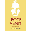 Ecce Venit: Behold He Cometh