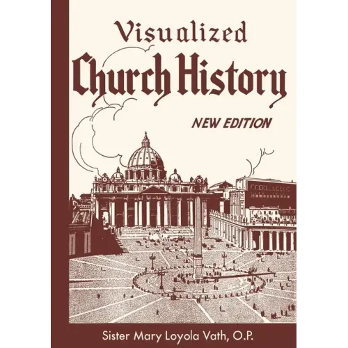 Visualized Church History: New Edition