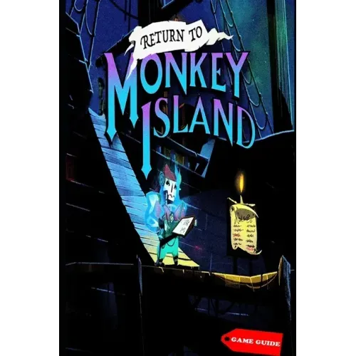 Return to Monkey Island Complete guide & tips