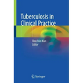 Tuberculosis in Clinical Practice