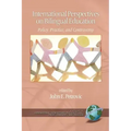 International Perspectives on Bilingual Education: Policy, Practice, and Controversy (PB)