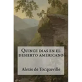 Quince dias en el desierto americano