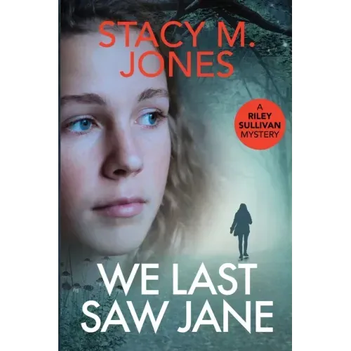 We Last Saw Jane