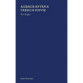 Aubade After a French Movie