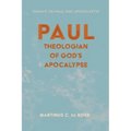 Paul, Theologian of God's Apocalypse: Essays on Paul and Apocalyptic