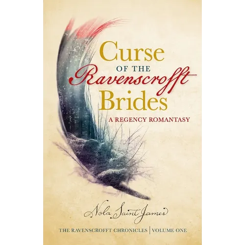 Curse of the Ravenscrofft Brides: A Regency Romantasy