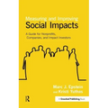 Measuring and Improving Social Impacts: A Guide for Nonprofits, Companies and Impact Investors