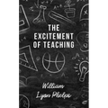 The Excitement of Teaching