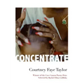Concentrate: Poems