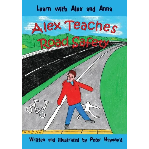 Alex Teaches Road Safety