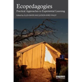 Ecopedagogies: Practical Approaches to Experiential Learning