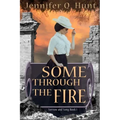 Some Through the Fire