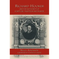Richard Hooker and the Authority of Scripture, Tradition and Reason