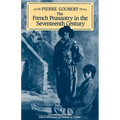 The French Peasantry in the Seventeenth Century