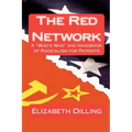 The Red Network: A "Who's Who" and Handbook of Radicalism for Patriots