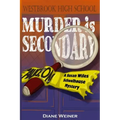 Murder Is Secondary: A Susan Wiles Schoolhouse Mystery