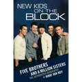 New Kids on the Block: Five Brothers and a Million Sisters