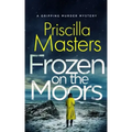 FROZEN ON THE MOORS a gripping murder mystery
