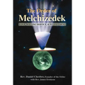 The Order of Melchizedek: Love, Willing Service, & Fulfillment