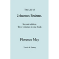 The Life of Johannes Brahms. Second edition, revised. (Volumes 1 and 2 in one book). (First published 1948).