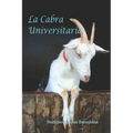 La cabra universitaria: Experiencias de vida